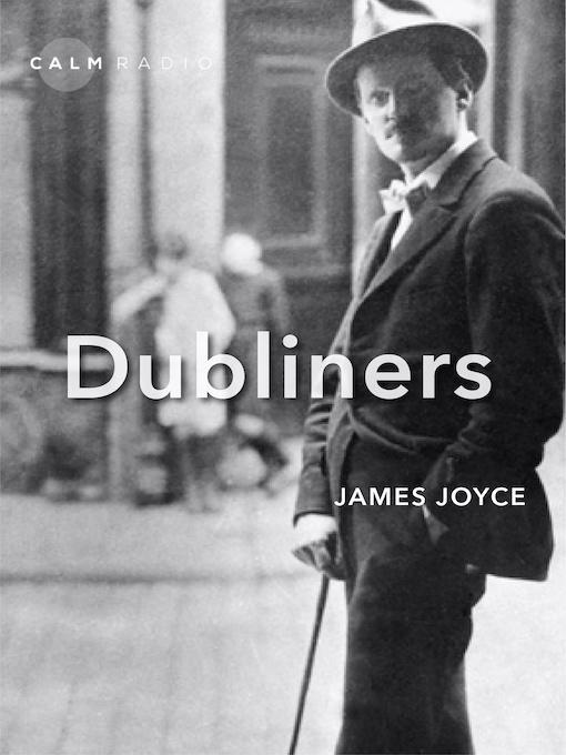Title details for Dubliners by James Joyce - Available
